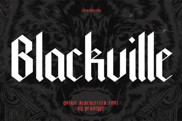 Blackville: Unleashing a Bold Gothic Blackletter Typeface