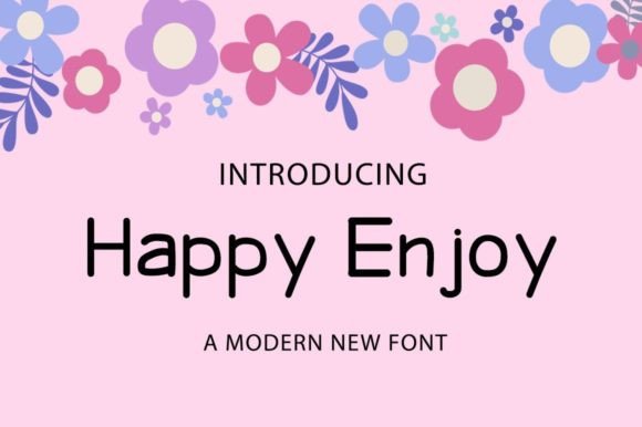 Happy Enjoy: A Charmed Display Font for Creative Branding