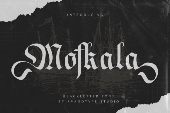 Mofkala: The Bold Blackletter Display Font for Modern Rebels