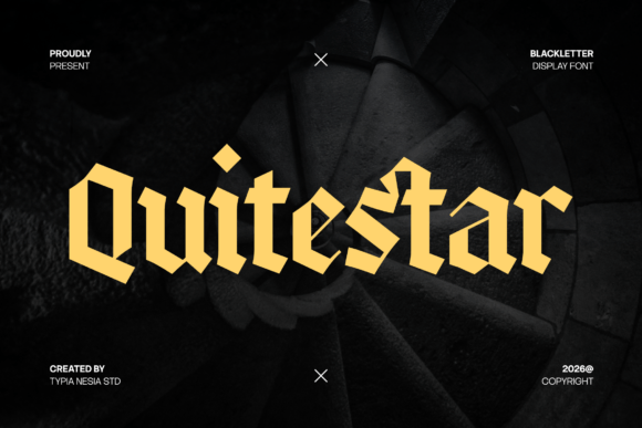 Quitestar: A Bold Modern Gothic Blackletter Typeface